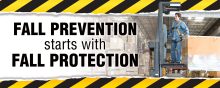 Safety banner promoting fall prevention essentials and the proper use of fall protection equipment.
