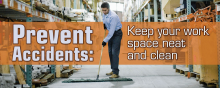 "Prevent Accidents Banner" emphasizing every employee's responsibility for a clean and organized workspace.