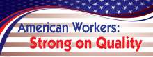 Banner celebrating American labor, promoting a culture of excellence and strong commitment to quality work.