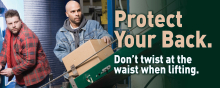 "Protect Your Back-Don't Twist Safety Banner" promoting proper lifting and ergonomics to prevent workplace injuries.