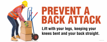 "Prevent a Back Attack" Banner with impactful visuals, reminding employees about safe lifting and good ergonomics to prevent back injuries.