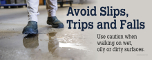 Slips, trips, and falls prevention, major cause of workplace injury, take precautions, be aware of surroundings.