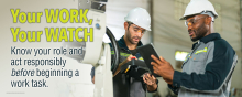Your Work, Your Watch large vinyl safety banner emphasizing individual responsibility and alertness before starting tasks.
