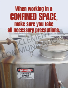Prevent atmosphere hazards with the When Working in a Confined Space, make sure you take all necessary precautions safety poster.