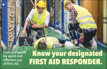 A banner to identify the designated first aid responder, ensuring a swift medical emergency response in the workplace.