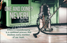 "One and Done? Never!" banner for promoting workplace safety and 5S sustainment.