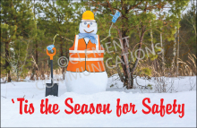 Festive holiday safety banner, reminding the team that safety is the greatest gift you can give all year.