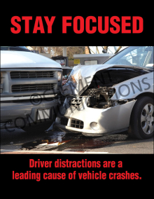 Stay Focused Safety Poster highlighting the importance of concentration and situational awareness to prevent workplace accidents.