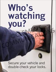Safety poster titled "Who's Watching You?" reminding drivers and workers that family and loved ones count on them to stay safe behind the wheel.