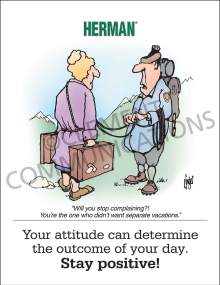 Workplace safety culture and mindset poster titled "Herman - Stay Positive! Your Attitude Can Determine" featuring bold typography emphasizing personal outlook on risk prevention.