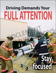 "Driving Demands Your Full Attention" fleet safety poster from Clement, encouraging drivers to stay focused and avoid distractions while on the road.