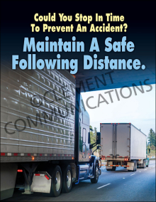 "Maintain A Safe Following Distance" driving safety poster from Clement, asking drivers if they could stop in time to prevent an accident.