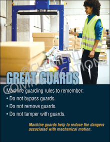 Industrial machinery safety poster titled "Great Guards" outlining facility compliance rules against bypassing, removing, or tampering with machine guarding.