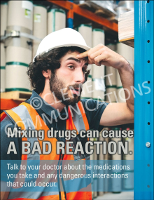Industrial workplace wellness and safety poster titled "Mixing drugs can cause a bad reaction." highlighting prescription drug safety and interaction risks.