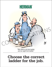 Industrial workplace safety poster titled "Choose the correct ladder for the job." reinforcing proper ladder selection protocols.