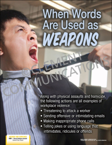 Industrial workplace culture and safety poster titled "When words are used as weapons." detailing verbal harassment, threatening emails, and abusive language.