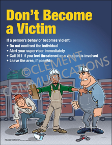 "Don't Become a Victim" workplace safety poster from Clement, encouraging employees to recognize and diffuse potentially violent situations.