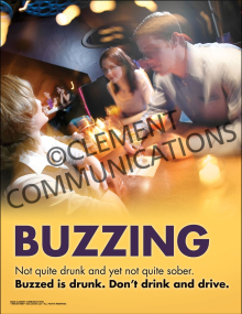 Buzzing Safety Poster highlighting workplace alcohol awareness with bold text reading Buzzed is Drunk.