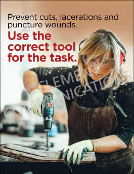 Using Tools Incorreclty Use the Correct Tool Safety Poster | Prevent Lacerations | Clement