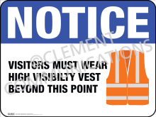 Facility safety compliance sign with bold text and icons indicating that all visitors are required to wear high-visibility safety vests beyond this point.
