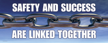 Powerful banner emphasizing that business success is inextricably linked with a strong safety culture.