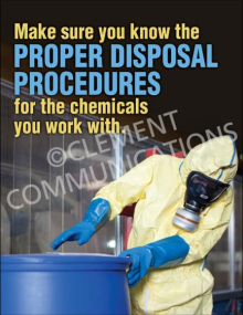 "Proper Disposal" safety poster from Clement Communications, designed to remind personnel of correct chemical waste disposal procedures to ensure safety.