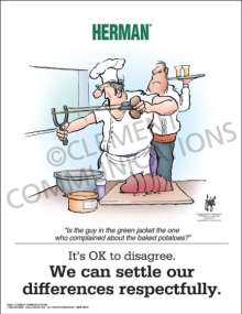Herman - It's OK to Disagree. We can Settle our Differences Respectfully Poster