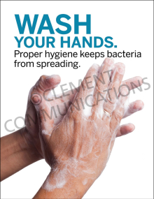 "Wash Your Hands" hygiene poster from Clement, emphasizing the importance of thorough handwashing and disinfecting to prevent bacteria spread.