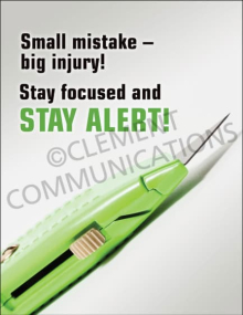 Small Mistake Big Injury Focused & Alert Safety Poster