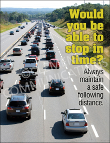 Driving safety poster titled "Would you be able to stop in time?" featuring a top-down view of heavy highway traffic with text encouraging drivers to always maintain a safe following distance.
