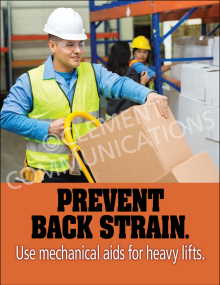 Prevent Back Strain Safety Poster featuring a reminder to prevent back strain by using mechanical aids for heavy lifting tasks.