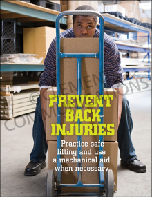 Back Safety - Worker safety poster featuring the message "Prevent Back Injuries: Practice safe lifting and use a mechanical aid when necessary."