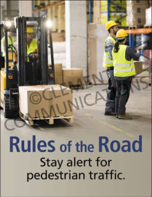 Forklift Safety - Pedestrians safety poster featuring a high-impact "Rules of the Road" message to protect workers from forklift-related accidents.