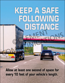 Commercial fleet and driving safety poster titled "Keep A Safe Following Distance" detailing the one-second-per-ten-feet vehicle spacing rule.