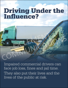 A safety poster titled "Driving Under the Influence?" featuring a photo of a truck accident with a shattered windshield in the foreground.