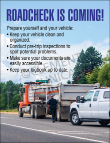 A safety poster titled "ROADCHECK IS COMING!" showing an officer inspecting an orange dump truck parked on a highway shoulder next to a white patrol vehicle.