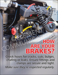 A safety poster showing a close-up of a semi-truck's air brake hoses and connectors, with text asking "HOW ARE YOUR BRAKES?" and providing inspection tips.