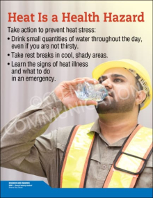 A worker in a hard hat and safety vest drinks water. Text reads "Heat Is a Health Hazard" and lists tips for water, rest, and learning heat illness signs.