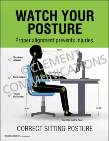Workplace ergonomic safety poster titled "Watch Your Posture" featuring instructional text on maintaining proper bodily alignment to prevent injuries.