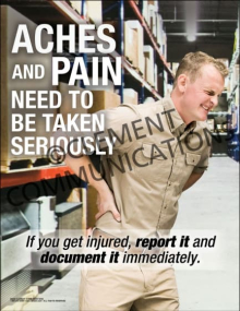 "Aches and Pains" safety poster from Clement, emphasizing the importance of taking workplace injuries seriously and reporting them immediately.