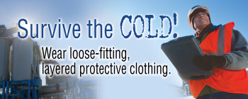 "Survive the Cold" banner for cold weather safety, layering, and symptom recognition.