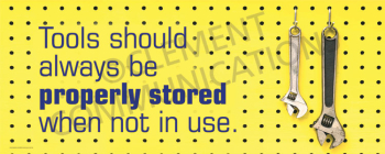 Tools Should Always Be Properly Stored