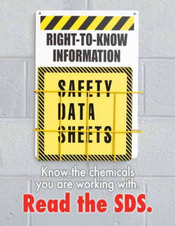 Know the Chemicals You Are Working With SDS Poster