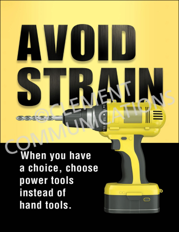 "Power Tool-Strain" ergonomics poster from Clement, encouraging the use of power tools to reduce physical strain and injury.