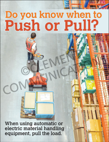 "Ergonomics - Push-Pull" safety poster from Clements, providing guidance on the correct way to move loads using material handling equipment.