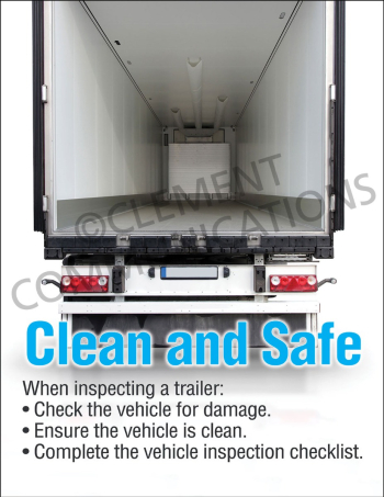 "Clean and Safe Trailer" safety poster from Clement, highlighting the importance of inspecting trailers for damage and maintaining cleanliness.