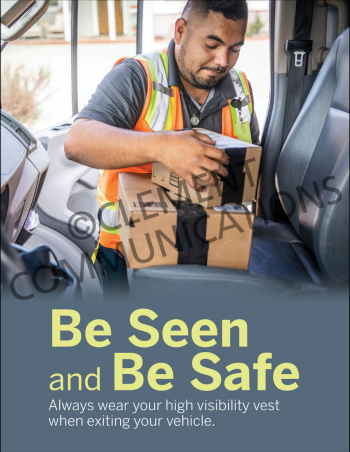 Safety poster titled "Be Seen and Be Safe" emphasizing the importance of wearing high-visibility safety vests and gear to prevent accidents.