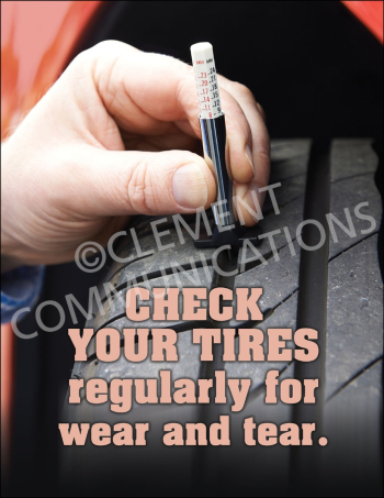 "Check Your Tires" safety poster from Clement, encouraging regular tire inspections for wear and tear to ensure highway and fleet safety.
