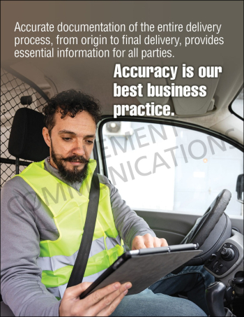 Delivery safety poster featuring a delivery driver inside a vehicle reviewing details on a digital tablet, with text reading "Accurate documentation of the entire delivery process, from origin to final delivery, provides essential information for all part