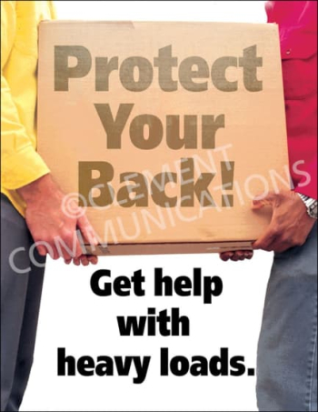 Protect Your Back Safety Poster featuring a reminder for workers to protect their backs and get help when lifting heavy loads.